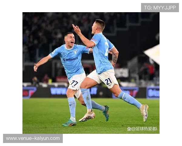 拉齐奥俱乐部最新动态分析及未来赛季战略展望